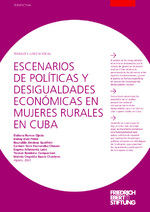 Escenarios de políticas y desigualdades económicas en mujeres rurales en Cuba